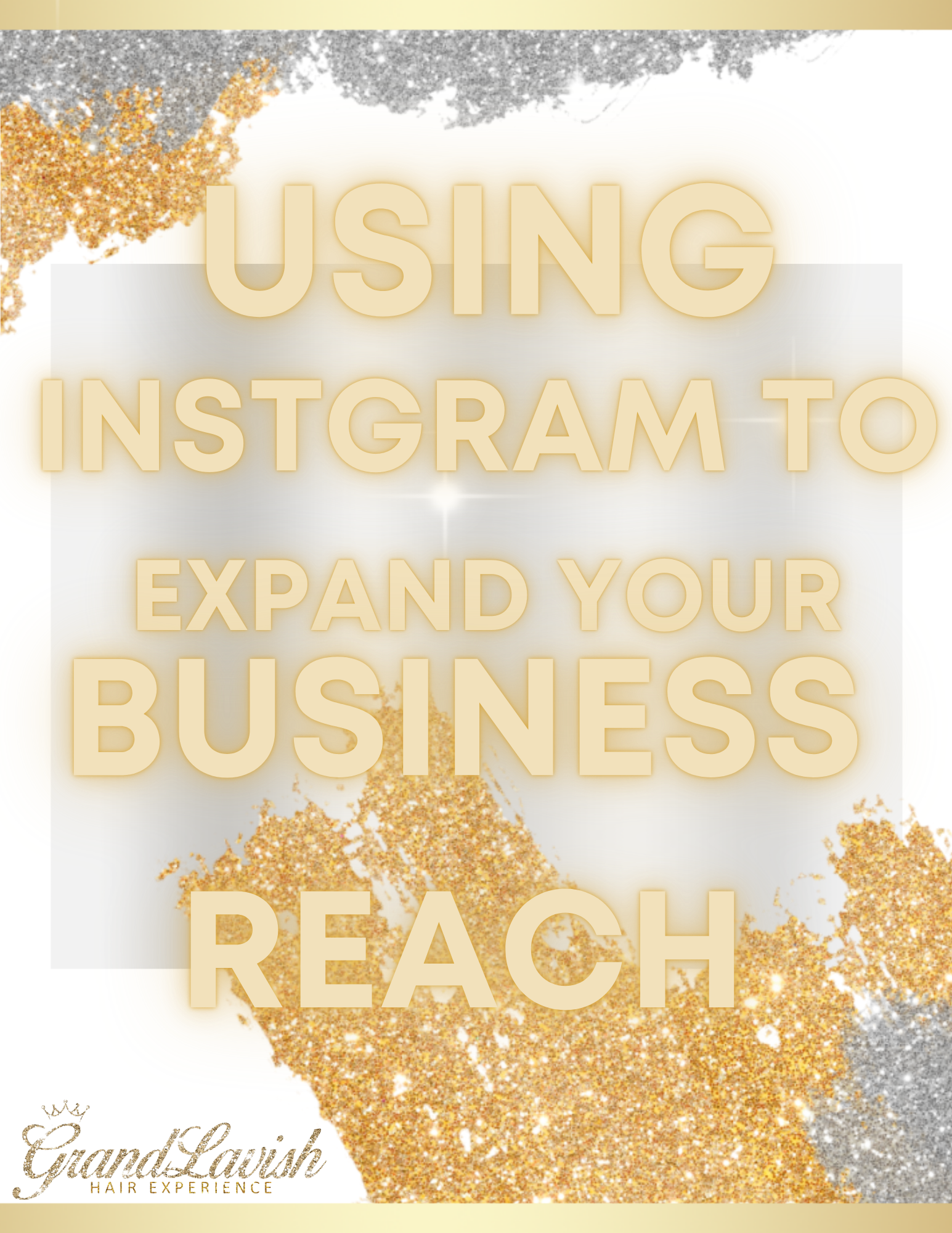 Using Instagram To Expand Business Reach